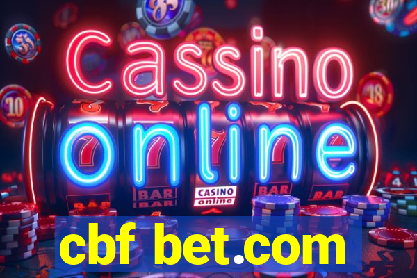 cbf bet.com